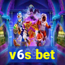 v6s bet